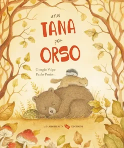 Una Tana per orso – Giorgio Volpe, Paolo Proietti