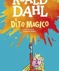 Dito magico – Roald Dahl