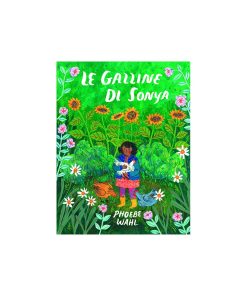 Le galline di Sonya