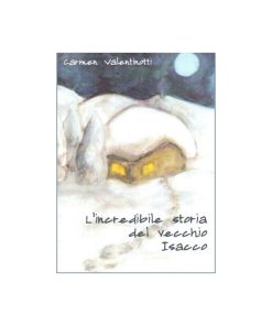L’incredibile storia del vecchio Isacco