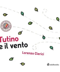 Tutino e il vento – Lorenzo Clerici