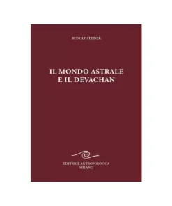 Il mondo astrale e il devachan