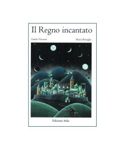 Il regno incantato