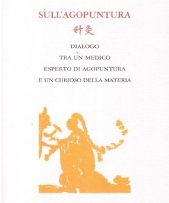 Sull’agopuntura – Elisa Rossi