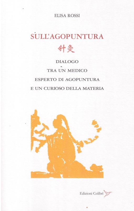 Sull’agopuntura – Elisa Rossi
