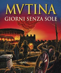 MUTINA – Giorni senza sole