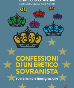 CONFESSIONI DI UN ERETICO SOVRANISTA – sovranismo e immigrazione